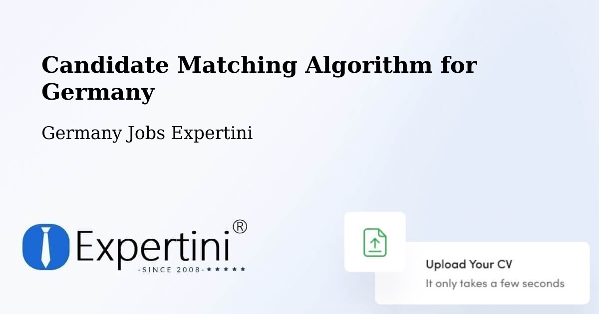 Candidate Matching Algorithm Overview – Asselfingen - Germany Jobs Expertini